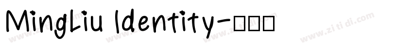 MingLiu Identity字体转换